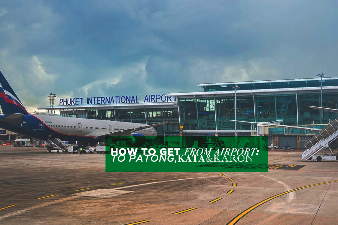 how to get from phuket airport to