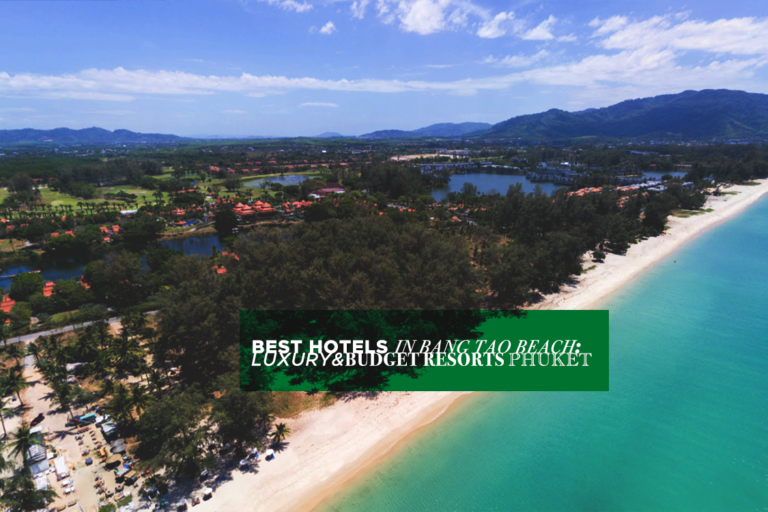 21 Best Hotels in Bang tao Beach: Luxury & Budget Resorts Phuket 2024