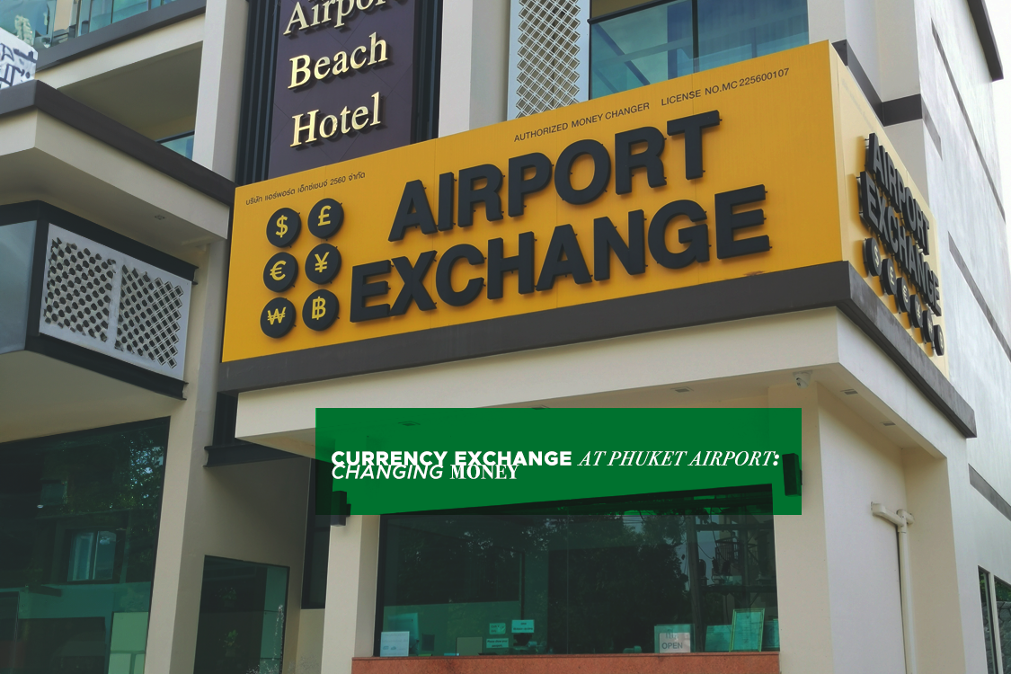 currency exchange in phuket