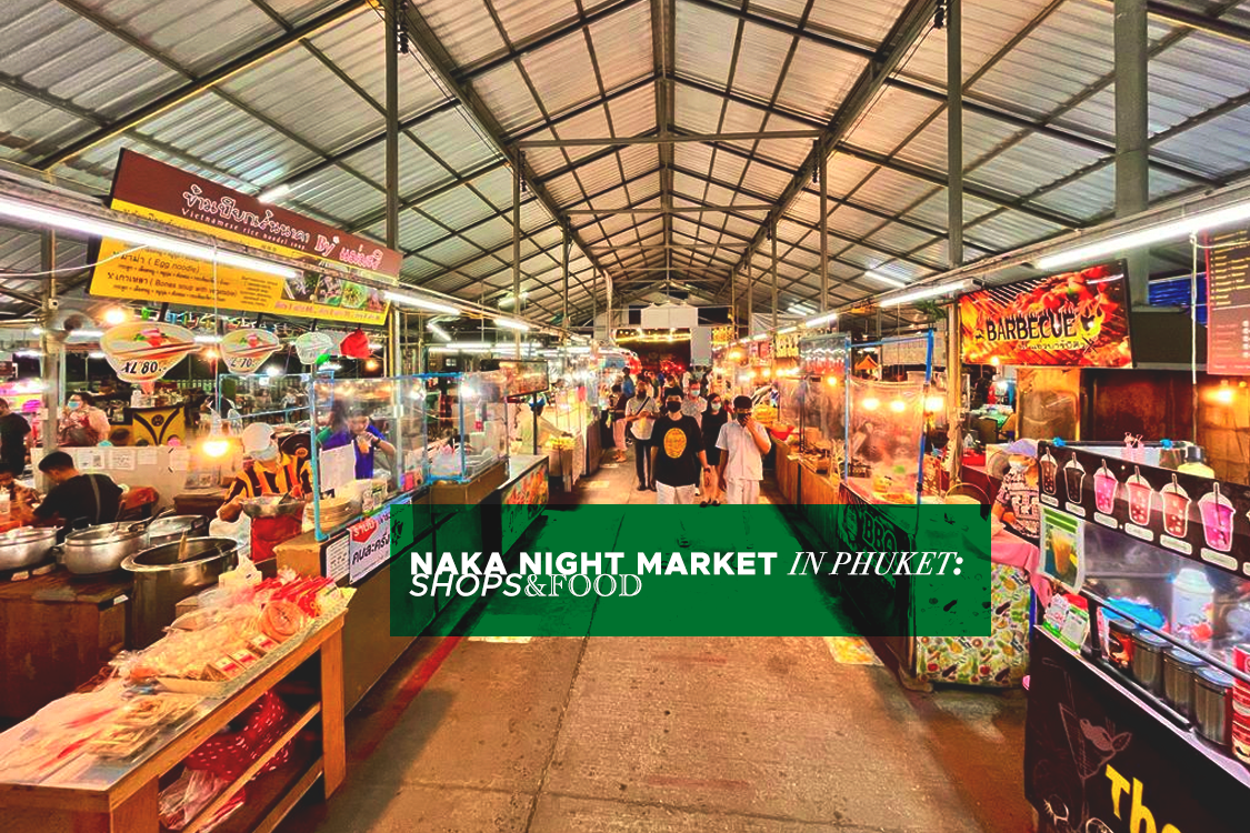 naka market in phuket