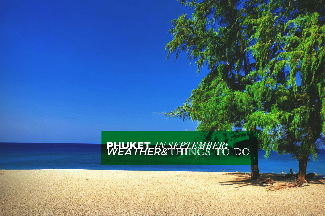 climate in phuket in september