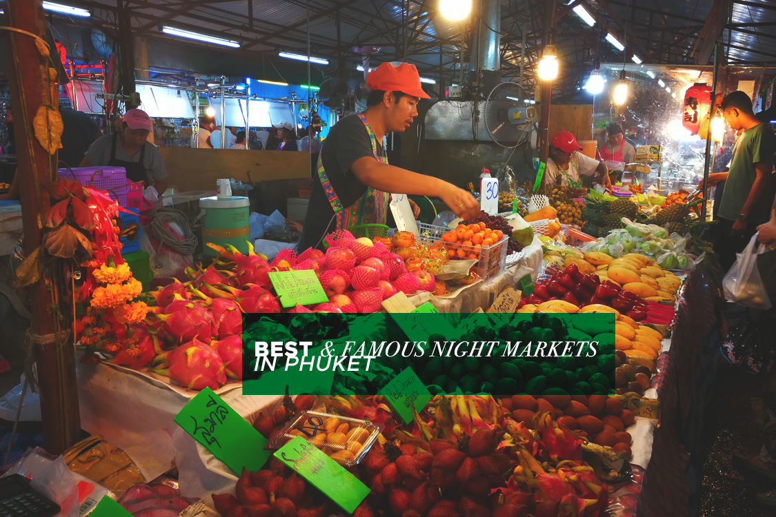 best night markets in Phuket